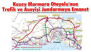 Kuzey Marmara Otoyolu'nun Trafik ve Asayiş'i Jandarmaya Emanet