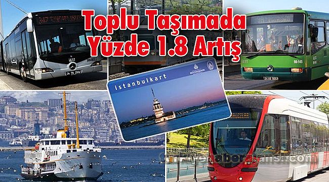 Toplu Taşımada Yüzde 1,8 Artış