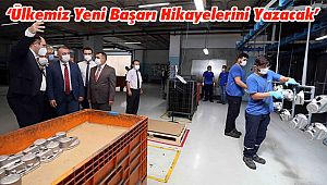 Büyükakın, ‘Ülkemiz Yeni Başarı Hikayelerini Yazacak’