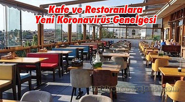 Kafe ve Restoranlara Yeni Koronavirüs Genelgesi