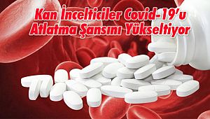 Kan İncelticiler Covid-19’u Atlatma Şansını Yükseltiyor