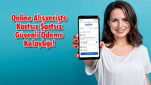 Online Alışverişte Kartsız Şartsız Güvenli Ödeme Kolaylığı!