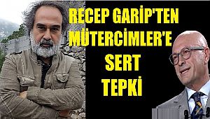 Recep Garip'ten Erol Mütercimler'e sert tepki