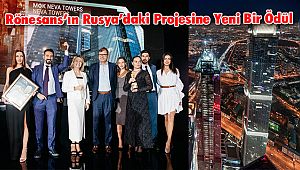 Rönesans’ın Rusya’daki Projesine Yeni Bir Ödül
