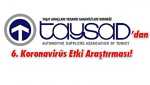 TAYSAD’dan 6. Koronavirüs Etki Araştırması!