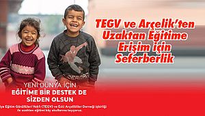 TEGV ve Arçelik’ten Uzaktan Eğitime Erişim için Seferberlik