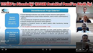 TETSİAD’ın Düzenlediği ‘KOSGEB Destekleri Paneli’ne Büyük İlgi