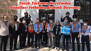 Yörük Türkmen Heyetinden Gönülleri Fetheden Erdemli Davranış