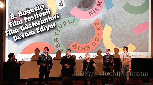 8. Boğaziçi Film Festivali Film Gösterimleri Devam Ediyor