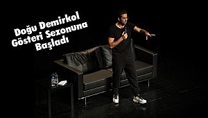 Doğu Demirkol Gösteri Sezonuna Başladı