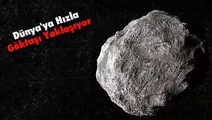 Dünya'ya Hızla Göktaşı Yaklaşıyor