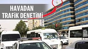 Helikopterle Trafik Denetimi : Kural ihlali yapan 62 sürücüye CEZA 