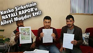 Kasko Şirketinin HAYALİ RAPOR'u Aileyi Mağdur Etti!