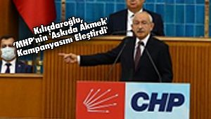 Kılıçdaroğlu, 'MHP'nin 'Askıda Akmek' Kampanyasını Eleştirdi'