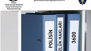 Polisin Özlük ve Sosyal Hakları Dergiye Kapak Oldu 