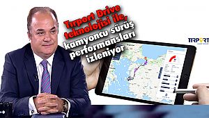 Tırport Drive Teknolojisi İle Kamyoncu Sürüş Performansları İzleniyor