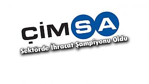 Çimsa, Sektörde İhracat Şampiyonu Oldu