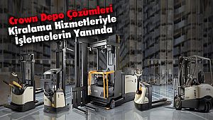 Crown Depo Çözümleri Kiralama Hizmetleriyle İşletmelerin Yanında