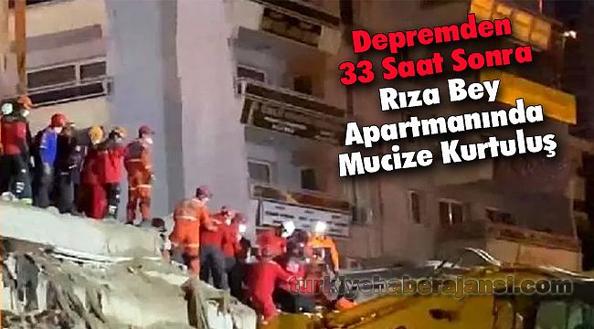 Depremden 33 Saat Sonra Rıza Bey Apartmanında Mucize Kurtuluş