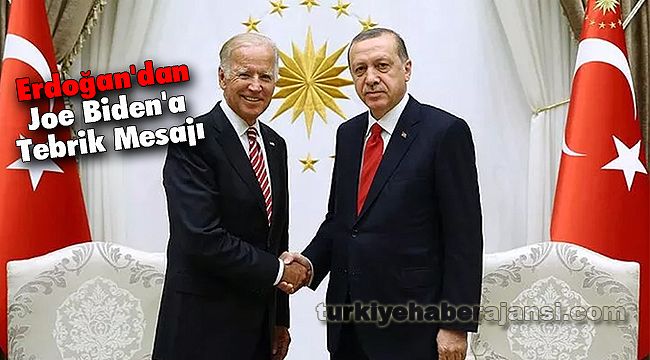 Erdoğan'dan Joe Biden'a Tebrik Mesajı