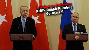 Erdoğan ve Putin'den Kritik Dağlık Karabağ Görüşmesi