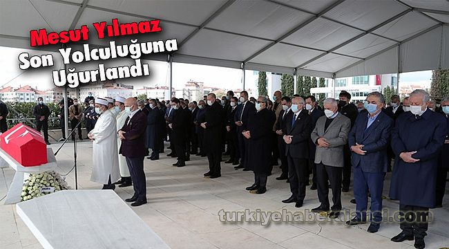 Mesut Yılmaz Son Yolculuğuna Uğurlandı