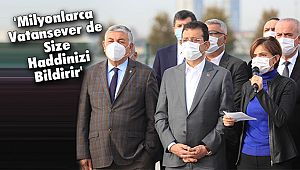 'Milyonlarca Vatansever de Size Haddinizi Bildirir' 