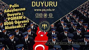 Polis Adaylarına Duyuru : 