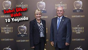 Sabri Ülker Vakfı 10 Yaşında