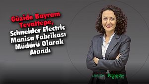 Schneider Electric Manisa Fabrikasında Atama
