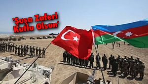Türkiye'den; 'Şuşa Zaferi Kutlu Olsun'