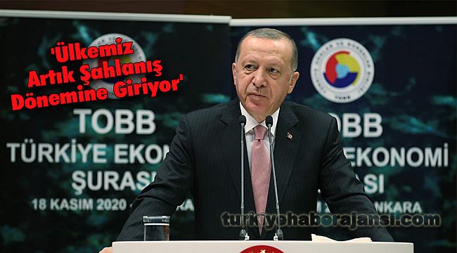 'Ülkemiz Artık Şahlanış Dönemine Giriyor'