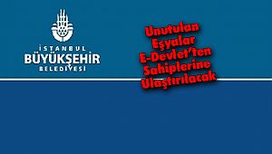 Unutulan Eşyalar E-Devlet’ten Sahiplerine Ulaştırılacak