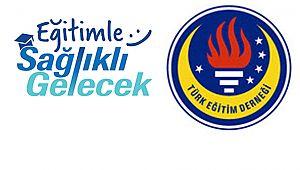 'Eğitimle Sağlıklı Gelecek'
