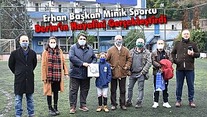Erhan Başkan Minik Sporcunun Hayalini Gerçekleştirdi