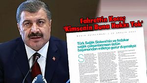 Fahrettin Koca; 'Kimsenin Buna Hakkı Yok'