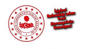 İçişleri Bakanlığı'ndan Yeni Koronavirüs Genelgesi