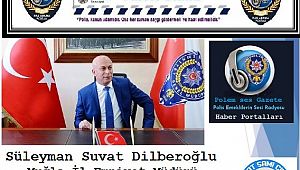 Muğla Emniyet Müdürü Dilberoğlu'na TEŞEKKÜR.. 