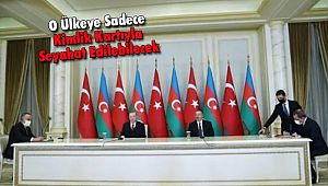 O Ülkeye Sadece Kimlik Kartıyla Seyahat Edilebilecek