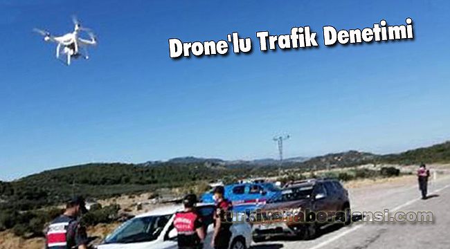 Polisten Drone'lu Trafik Denetimi