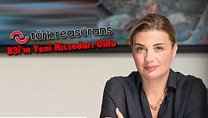 Türk Reasürans, B3i'ın Yeni Hissedarı Oldu 