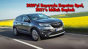 2020’yi Başarıyla Kapatan Opel, 2021’e İddialı Başladı