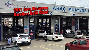 2021 Araç Muayene Ücretleri Belli Oldu! 