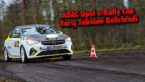 ADAC Opel e-Rally Cup Yarış Takvimi Belirlendi