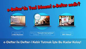 e-Defter’de Yeni Dönem! e-Defter nedir? 