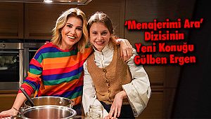 ‘Menajerimi Ara’ Dizisinin Yeni Konuğu Gülben Ergen