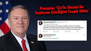Mike Pompeo: 'Çin’in Sincan’da Soykırım İşlediğini Tespit Ettim'