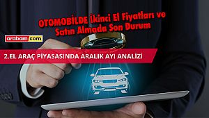 OTOMOBİLDE İkinci El Fiyatları ve Satın Almada Son Durum