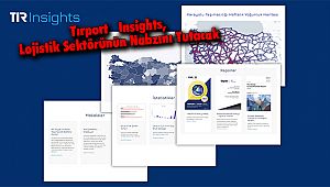 Tırport  Insights, Lojistik Sektörünün Nabzını Tutacak