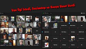 Van İlgi İstedi, Gaziantep ve Konya Umut Verdi